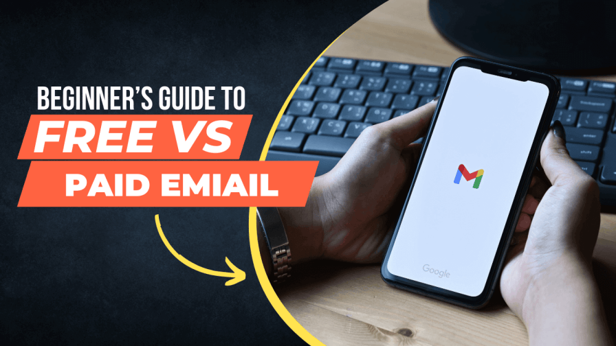 How to Get Free vs Paid Email in 2024